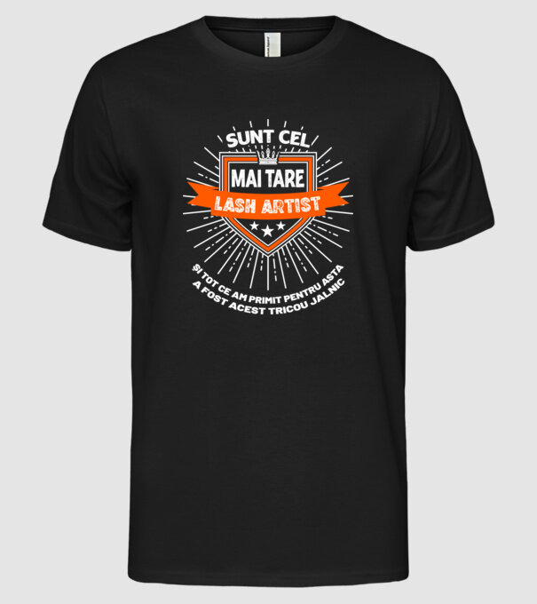 Sunt cel mai tare lash artist și tot ce am primit pentru asta a fost acest tricou jalnic model negru pe tricou