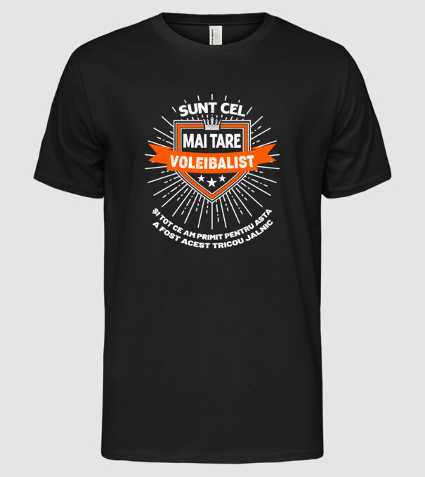 Sunt cel mai tare_VOLEIBALIST model negru pe tricou