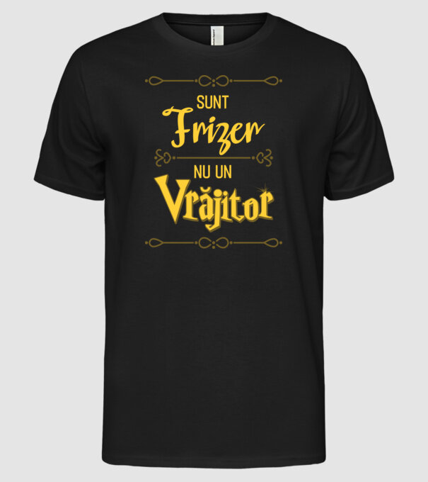 Sunt frizer, nu un vrăjitor model negru pe tricou