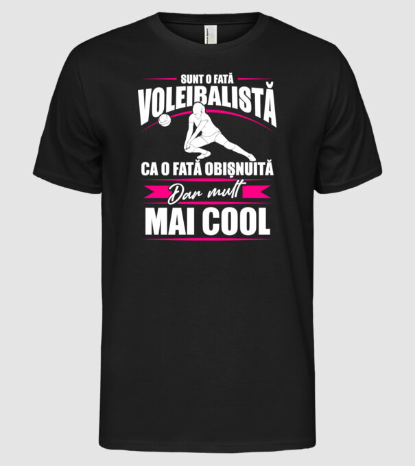 sunt o fată voleibalistă, ca o fată obișnuită, dar mult mai cool model negru pe tricou
