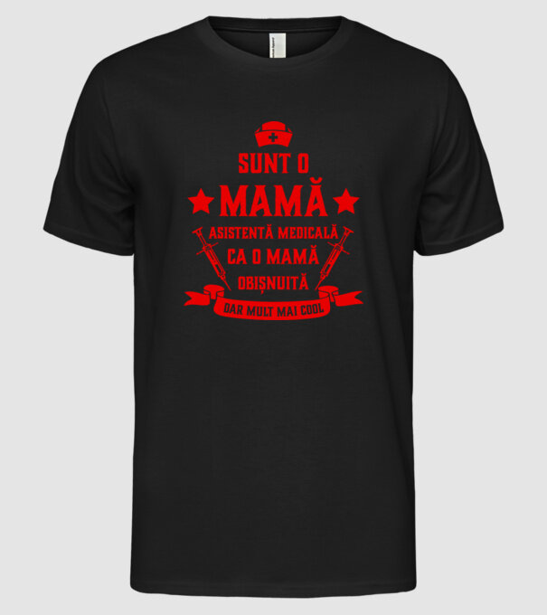 sunt o mamă asistentă medicală, ca o mamă obișnuită, dar mult mai cool model negru pe tricou