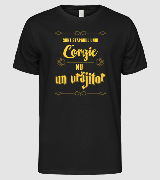 sunt stăpânul unui corgie, nu un vrăjitor model negru pe tricou