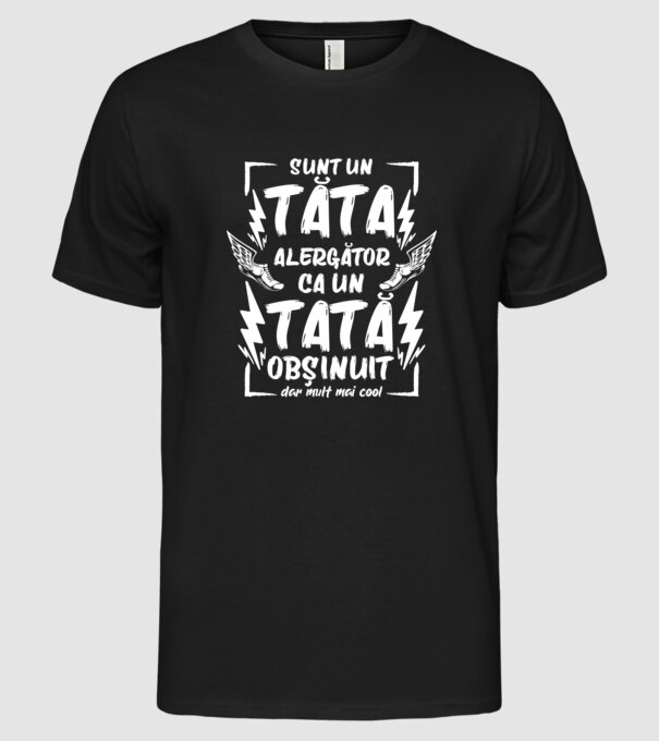 sunt un tată alergător, ca un tată obișnuit, dar mult mai cool model negru pe tricou