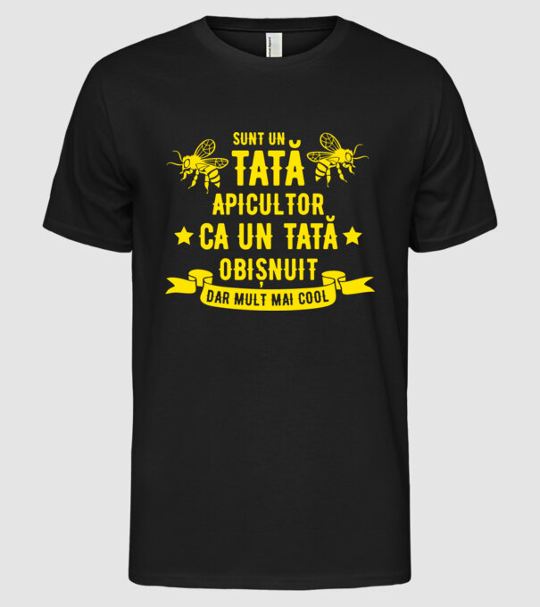 sunt un tată apicultor, ca un tată obișnuit, dar mult mai cool model negru pe tricou