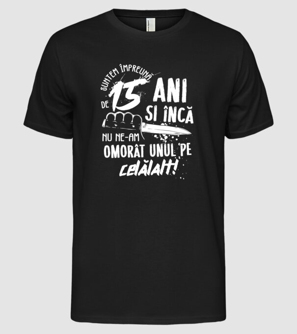 Suntem împreună de 15 ani model negru pe tricou