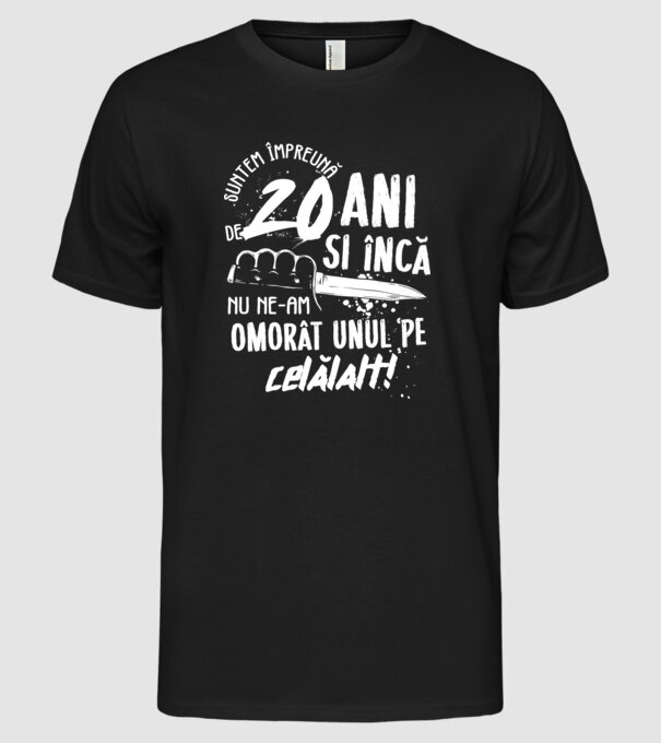 Suntem împreună de 20 ani model negru pe tricou