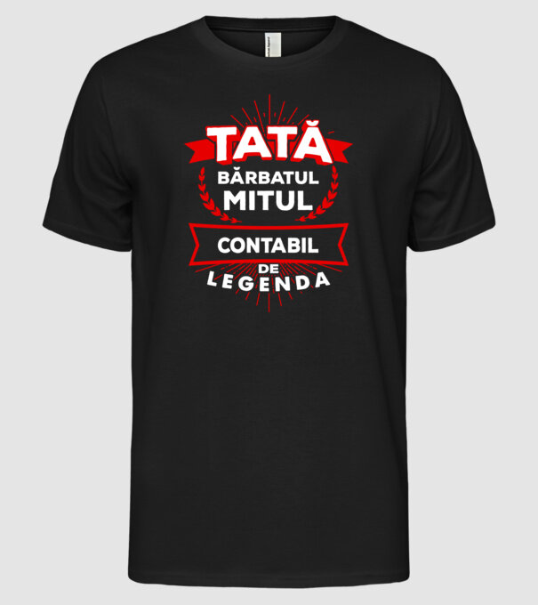 Tată - bărbatul, mitul, contabil de legendă model negru pe tricou