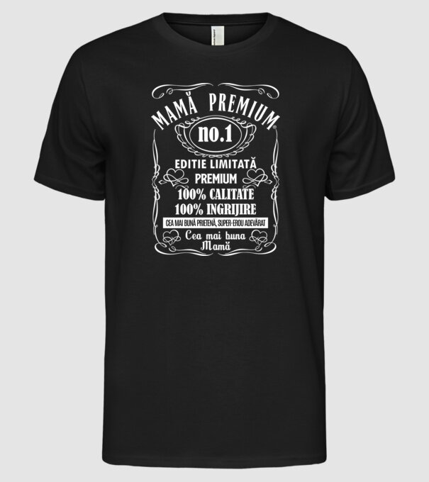 Mamă Premium - ediție limitată premium model negru pe tricou