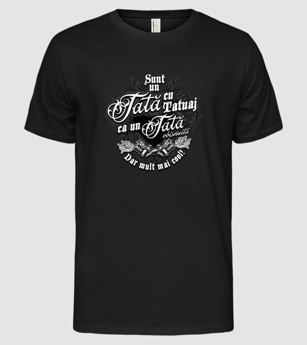 Sunt o mamă cu tatuaj, ca o mamă obișnuită, dar mult mai cool! model negru pe tricou