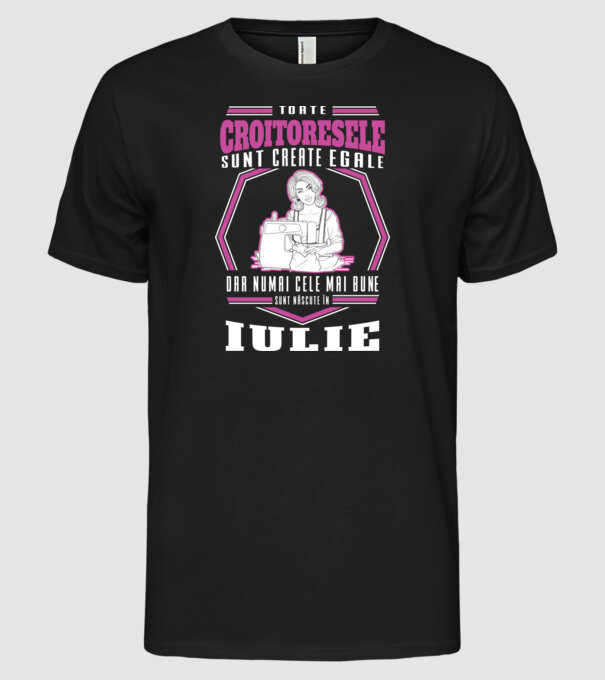 Toate croitoresele iulie model negru pe tricou