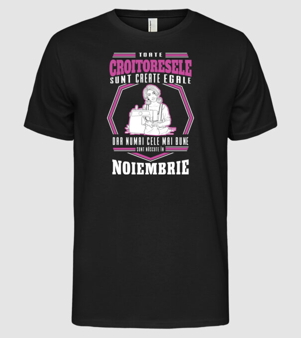 Toate croitoresele noiembrie model negru pe tricou