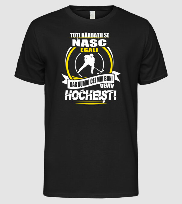 Toți bărbații se nasc egali hocheiștii model negru pe tricou