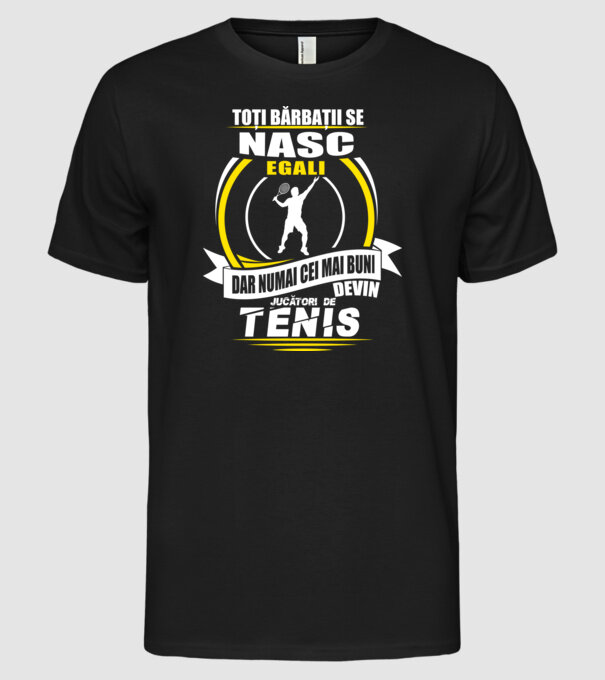 Toți bărbații se nasc egali jucătorii de tenis model negru pe tricou