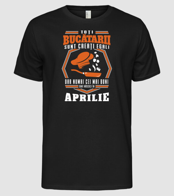 Toți bucătarii sunt creați egali aprilie model negru pe tricou