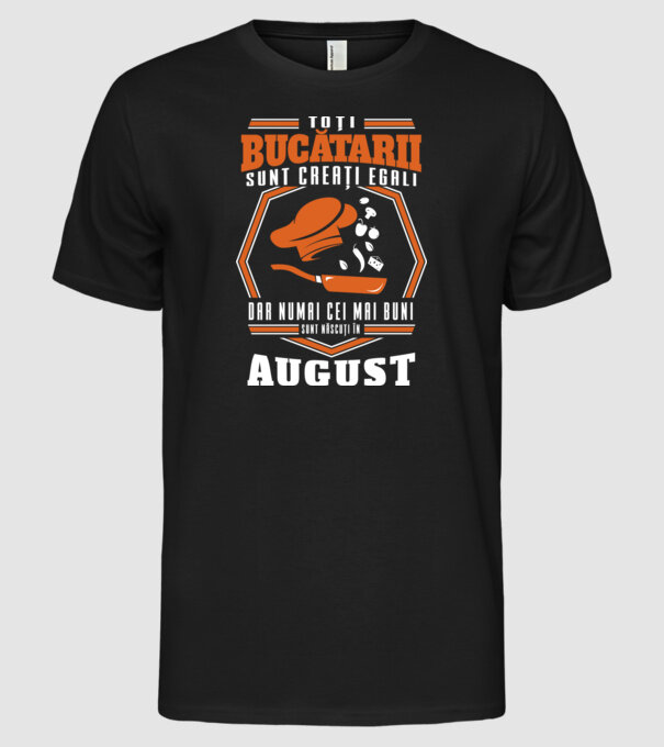 Toți bucătarii sunt creați egali August model negru pe tricou