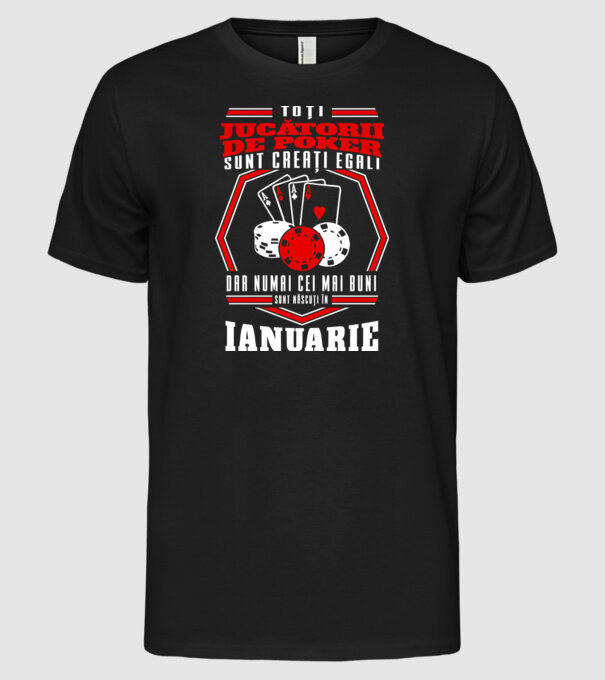 Toți jucătorii de poker sunt creați egali ianuarie model negru pe tricou