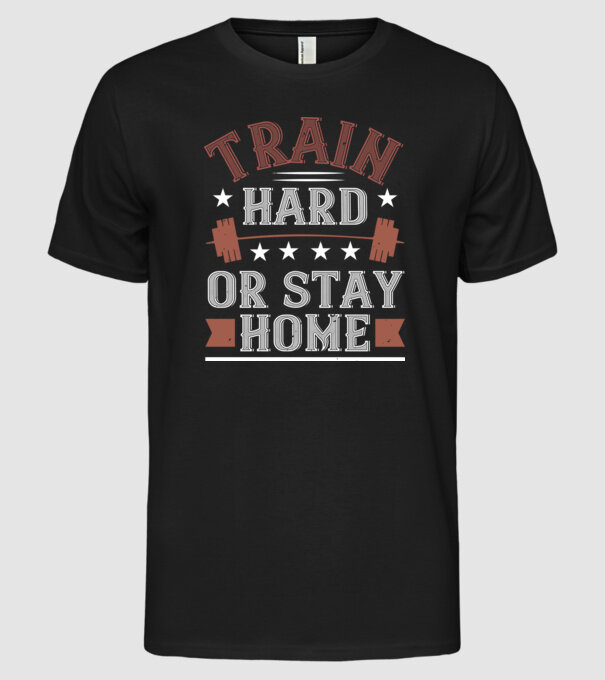 Train Hard model negru pe tricou