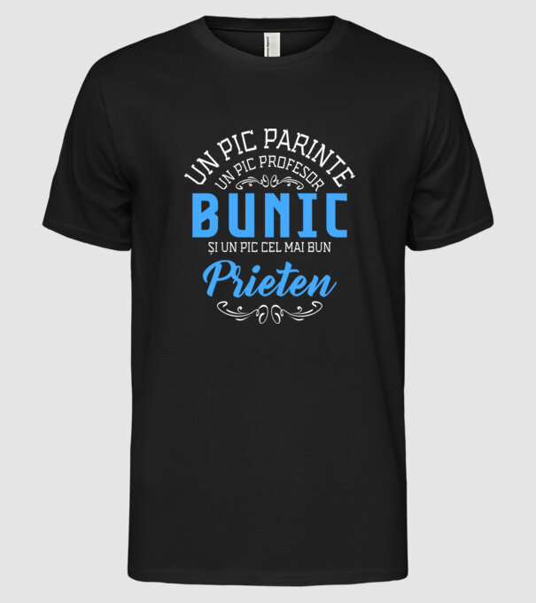 Un pic părinte, un pic profesor - bunic - și un pic cel mai bun prieten model negru pe tricou
