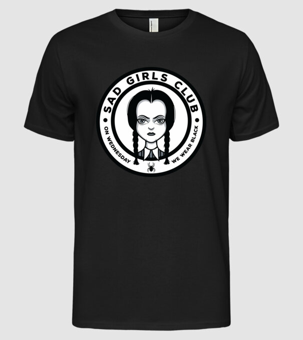WEDNESDAY Sad Girls Club model negru pe tricou