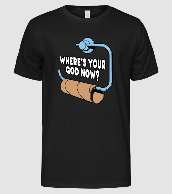 Where's your god now model negru pe tricou