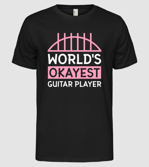World's okayest guitar player model negru pe tricou