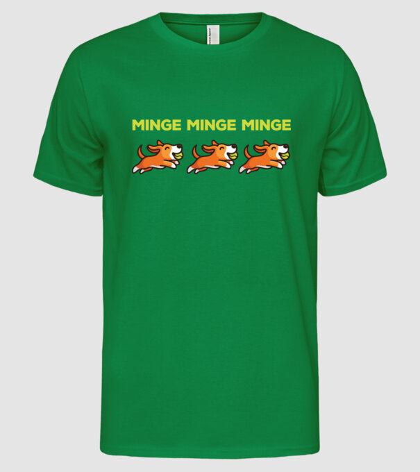 MINGE MINGE MINGE model verde pe tricou