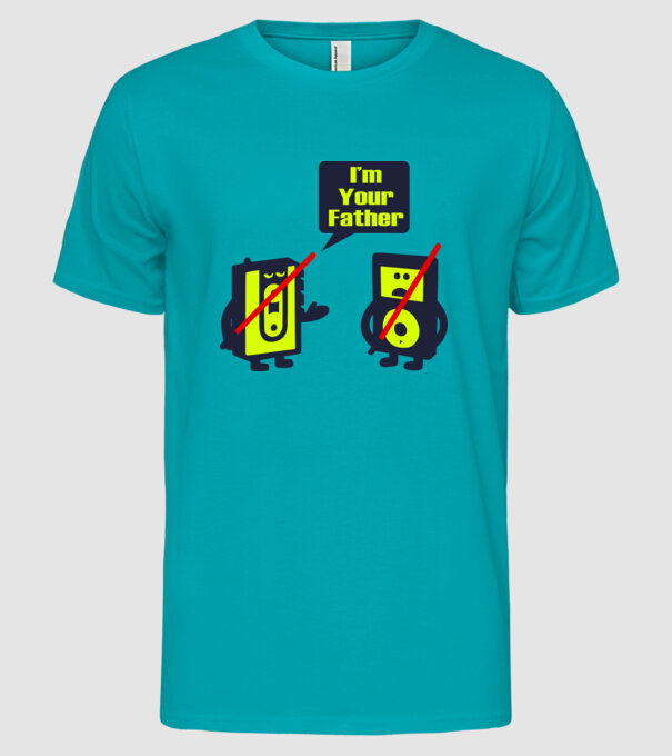 'I''m Your Father 1' model turcoaz pe tricou