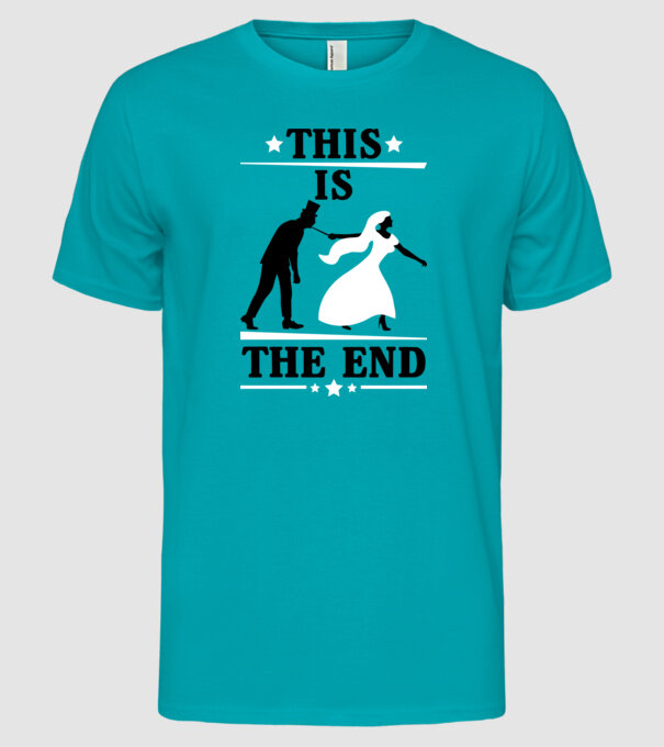 this is the end model turcoaz pe tricou