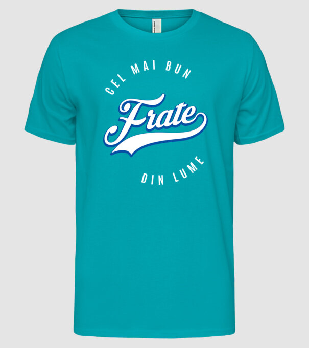 Cel mai bun FRATE din lume / Cea mai bună SORĂ din lume model turcoaz pe tricou