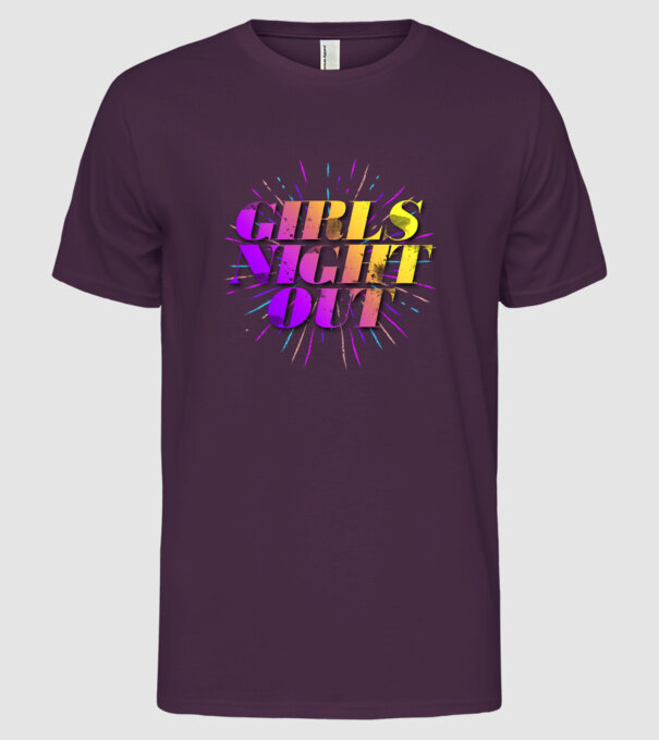 Girls Night Out model mov pe tricou