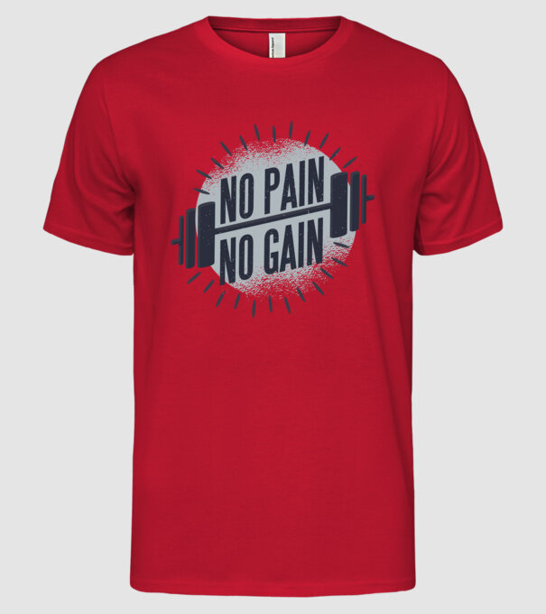 No pain no gain round model roșu pe tricou