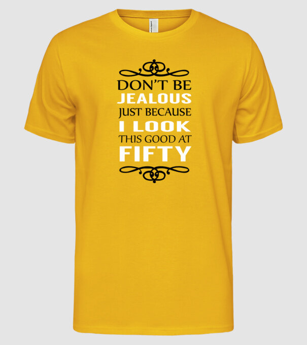 'Don''t be jealous - 50' model galben pe tricou
