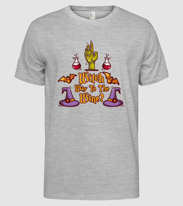 Witch way to the wine model gri pe tricou