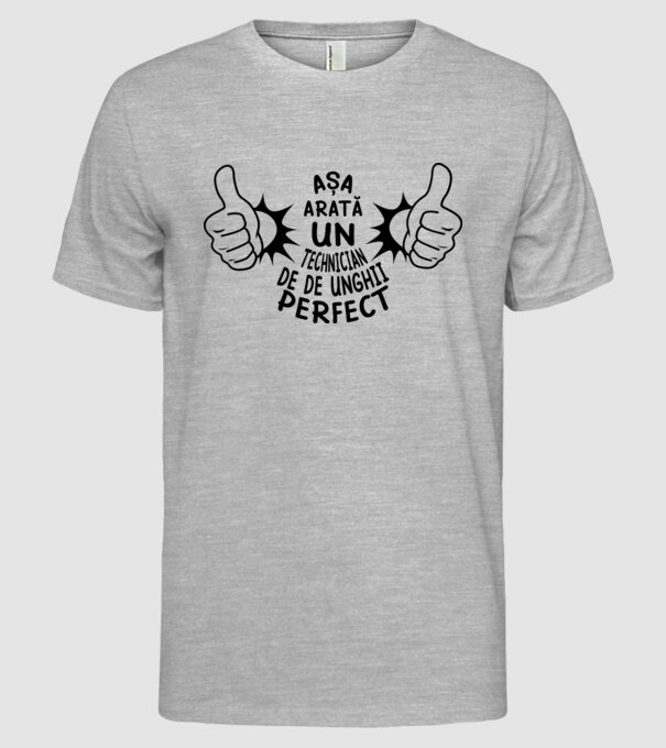 Așa arată un TEHNICIAN DE UNGHII perfect model gri pe tricou