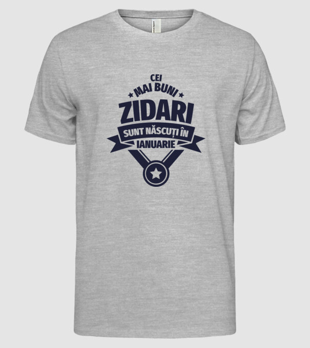 Cei mai buni zidari sunt născuți în Ianuarie model gri pe tricou