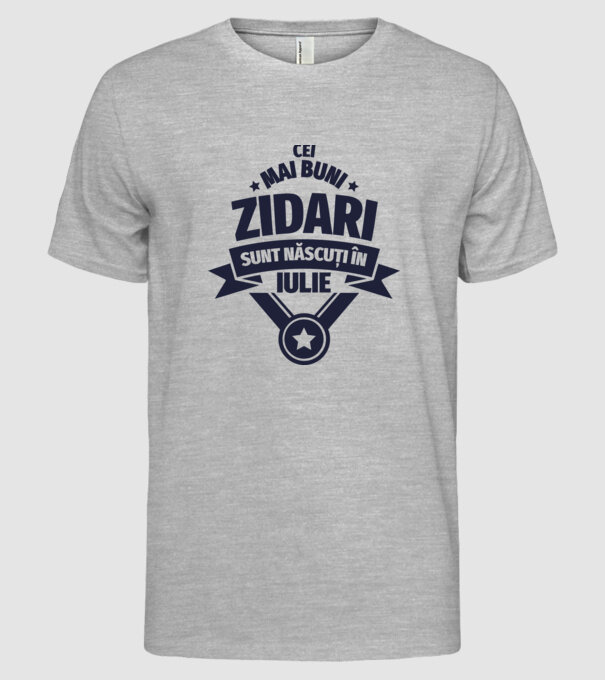 Cei mai buni zidari sunt născuți în Iulie model gri pe tricou
