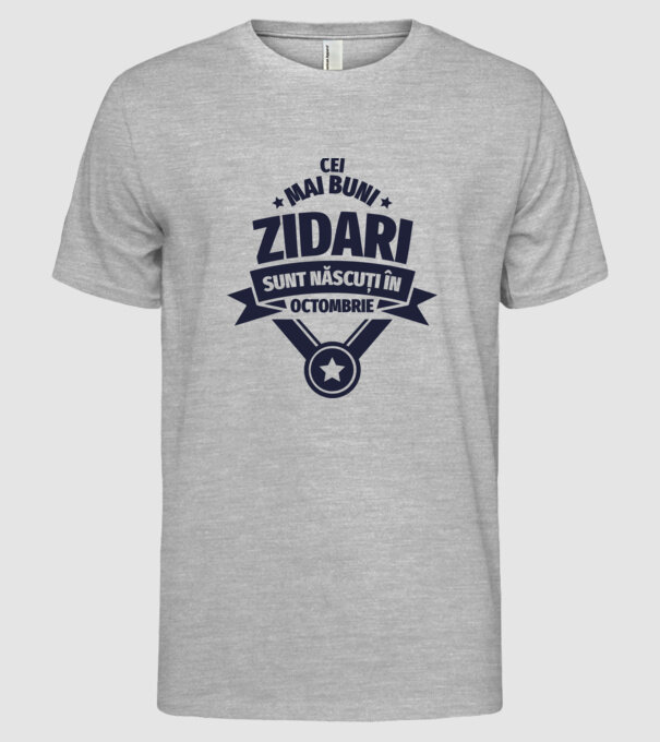 Cei mai buni zidari sunt născuți în Octombrie model gri pe tricou
