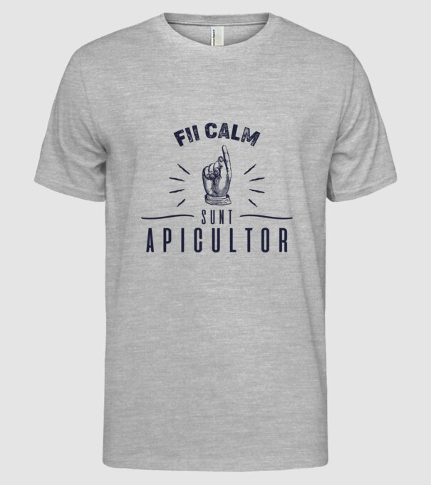 Fii calm.... sunt apicultor model gri pe tricou
