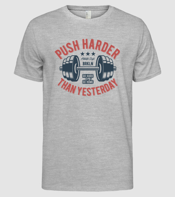 push harder model gri pe tricou