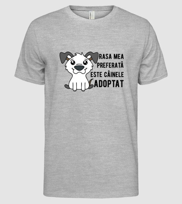 Rasa mea preferată este câinele adoptat model gri pe tricou