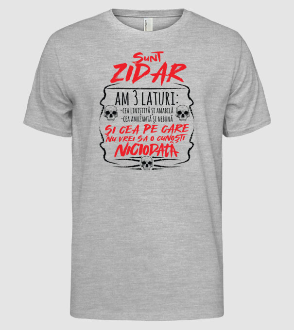 sunt zidar am 3 laturi model gri pe tricou