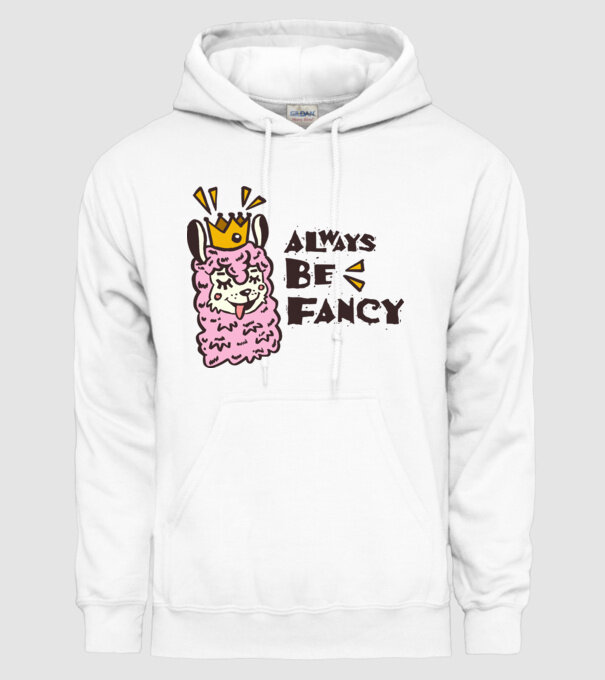 Always be fancy model alb pe tricou
