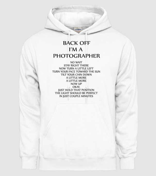 'Back off I''m a photographer' model alb pe tricou