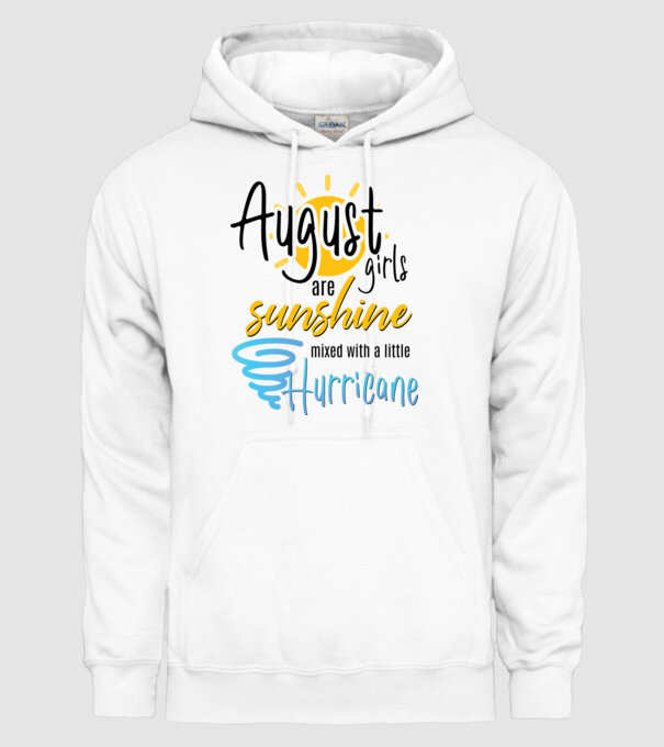 August Girls are Sunshine mixed with a little Hurricane model alb pe tricou