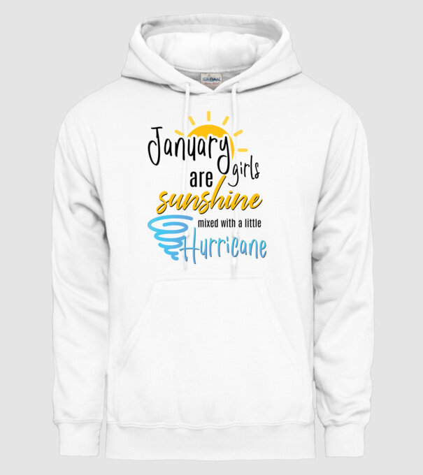January Girls are Sunshine mixed with a little Hurricane model alb pe tricou