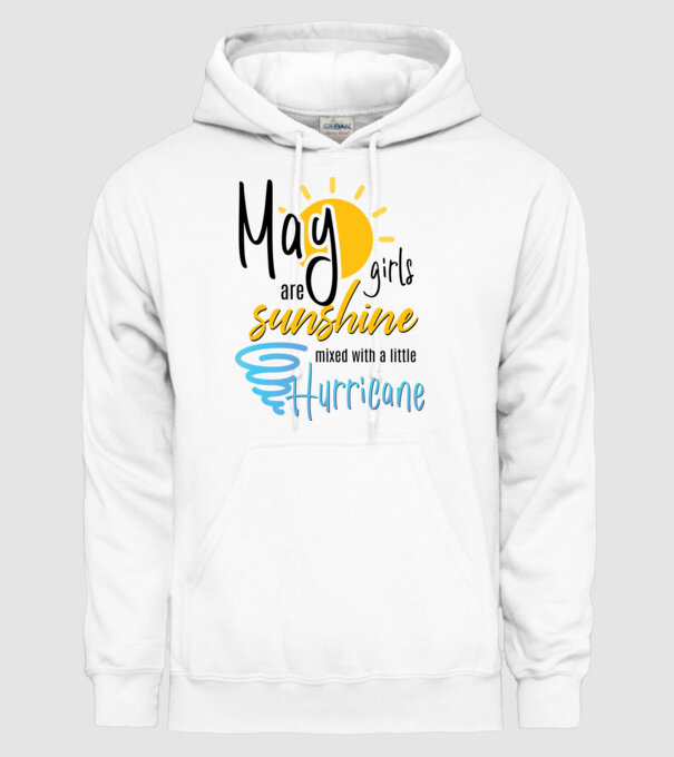 May Girls are Sunshine mixed with a little Hurricane model alb pe tricou