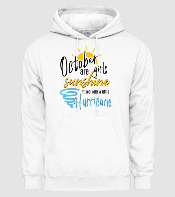 October Girls are Sunshine mixed with a little Hurricane model alb pe tricou