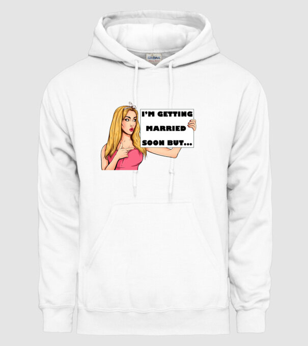 'I''m getting married soon but...' model alb pe tricou