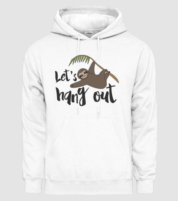 'Let''s hang out sloth' model alb pe tricou
