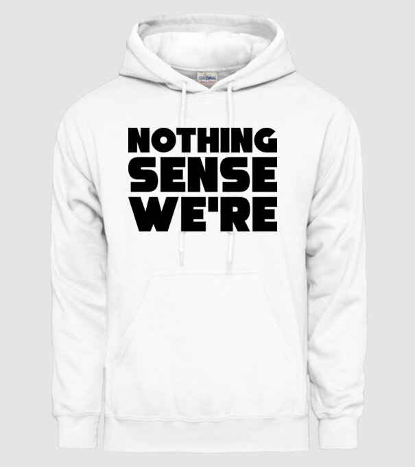 Cuplu Nothing makes sense... model alb pe tricou